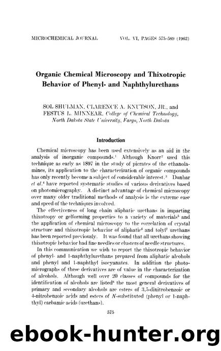 Organic chemical microscopy and thixotropic behavior of phenyl- and naphthylurethans by Sol Shulman; Clarence A. Knutson Jr.; Festus L. Minnear