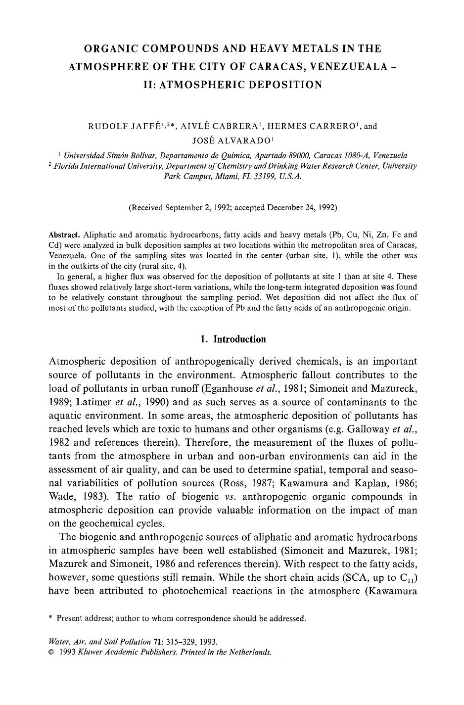 Organic compounds and heavy metals in the atmosphere of the city of Caracas, Venezueala &#x2014; II: Atmospheric deposition by Unknown