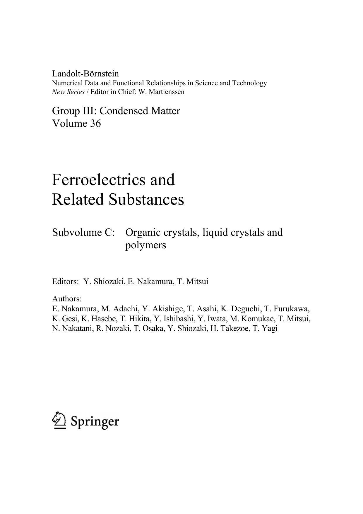 Organic crystals, liquid crystals and polymers by T. Mitsui E. Nakamura Y. Shiozaki (auth.) Y. Shiozaki E. Nakamura T. Mitsui (eds.)