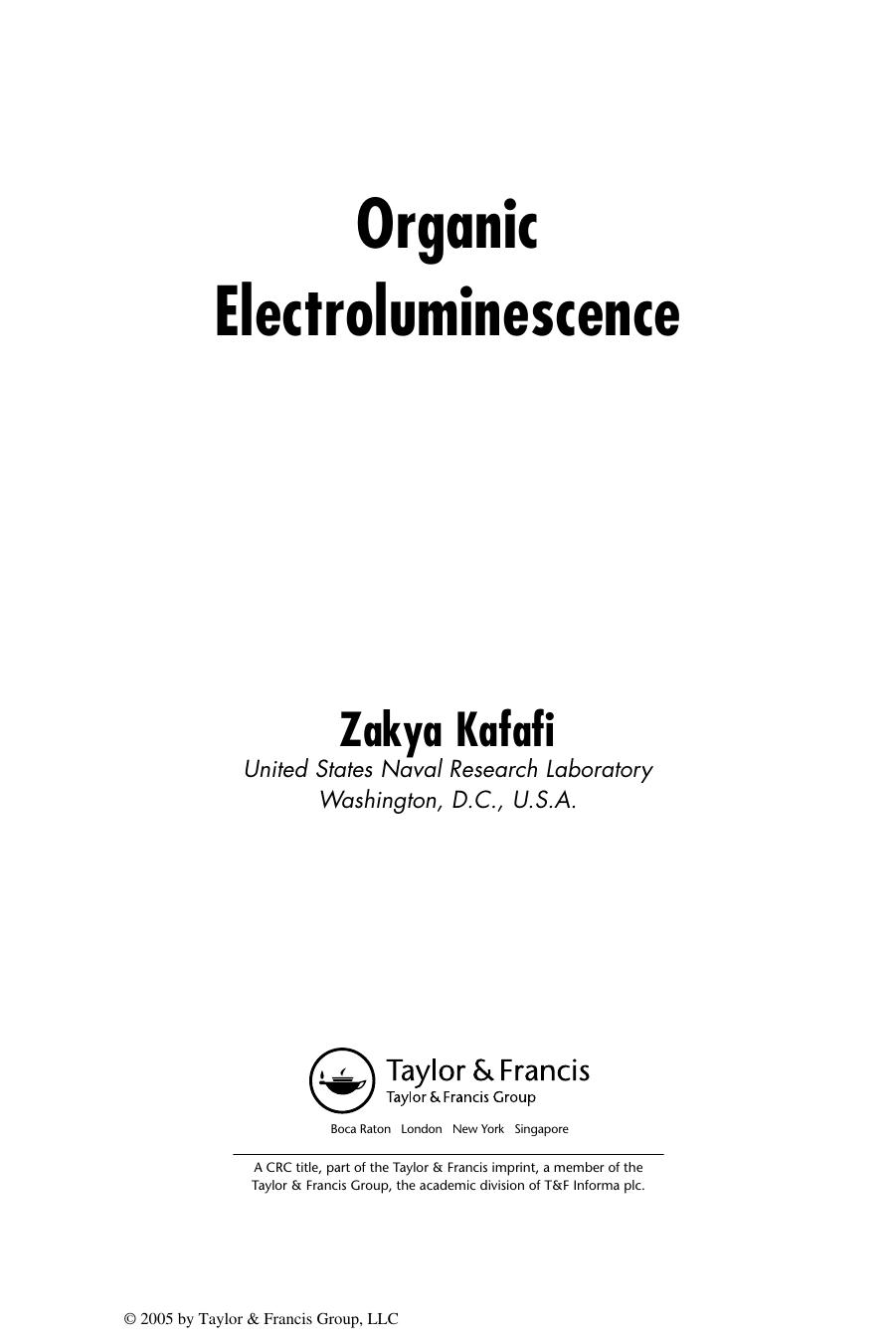 Organic electroluminescence by Kafafi Z. (ed.)
