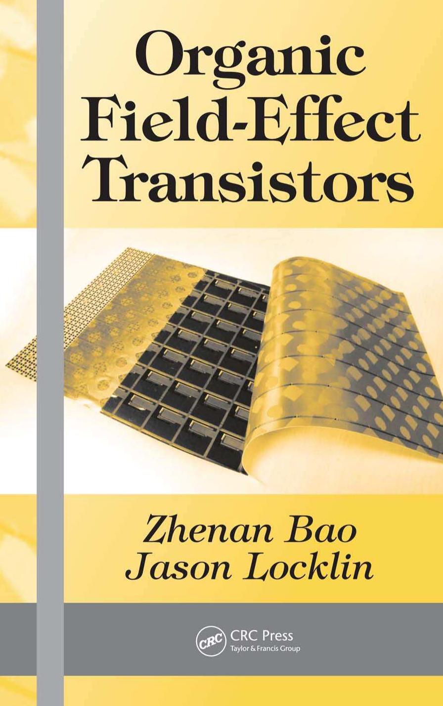 Organic field-effect transistors by Bao Z. Locklin J. (eds.)