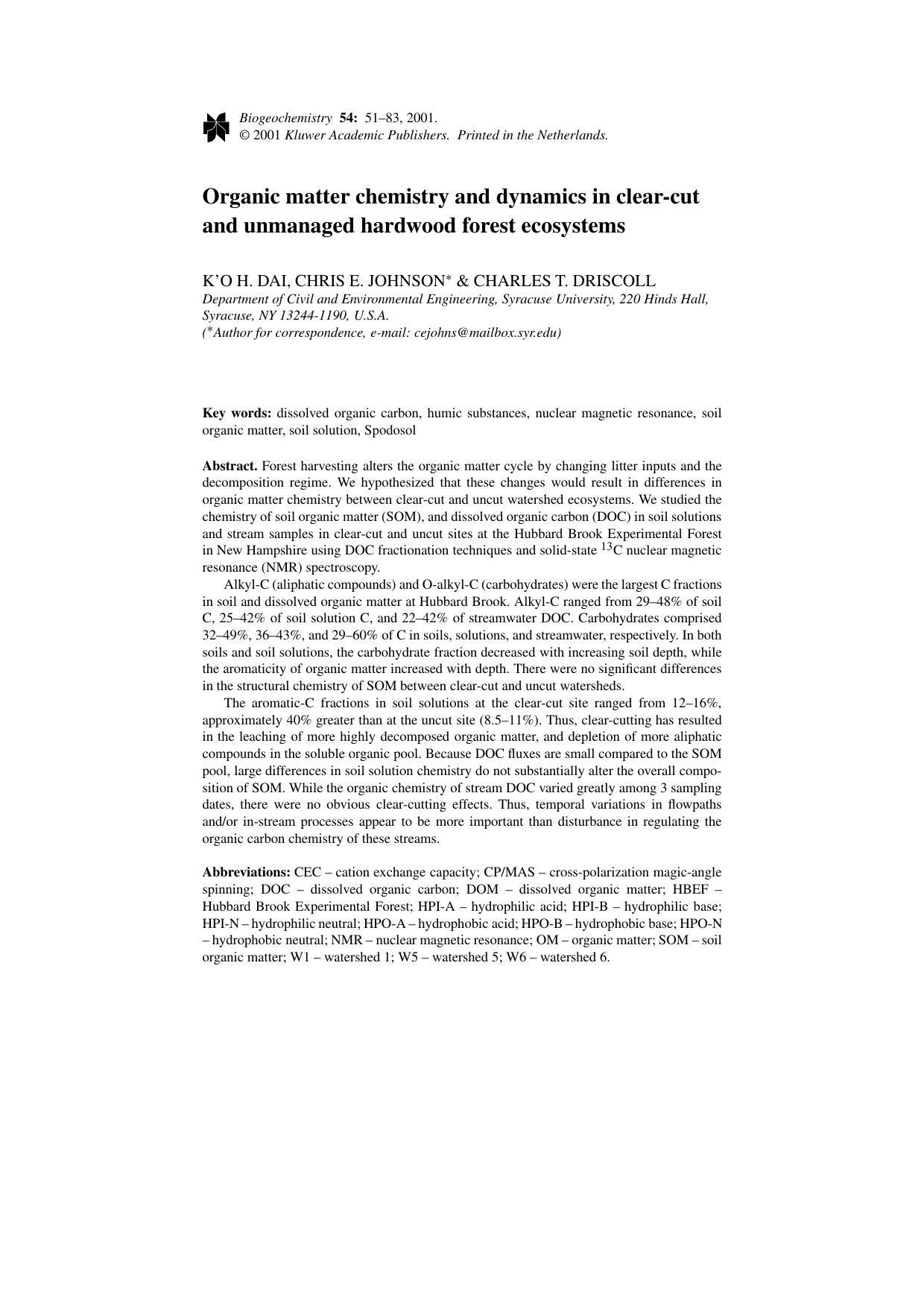 Organic matter chemistry and dynamics in clear-cut and unmanaged hardwood forest ecosystems by Unknown