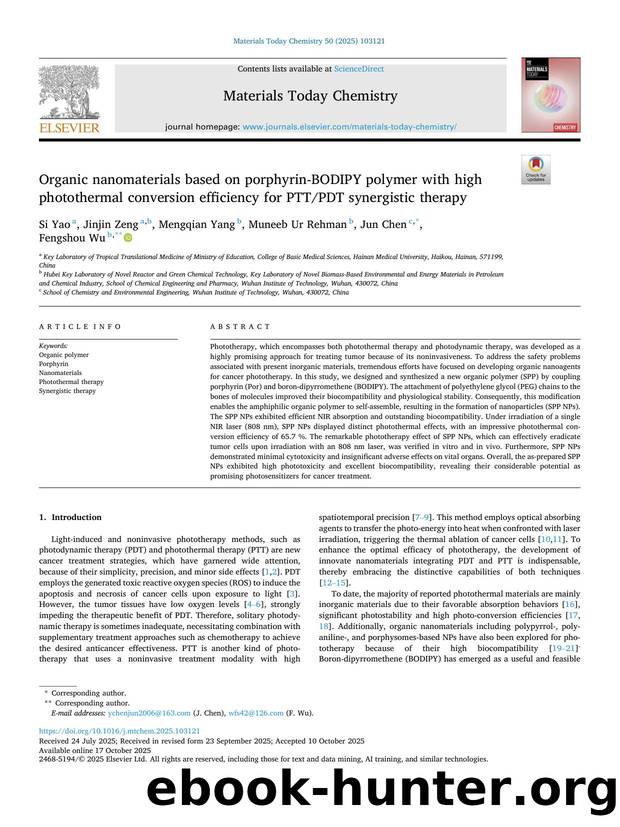 Organic nanomaterials based on porphyrin-BODIPY polymer with high photothermal conversion efficiency for PTTPDT synergistic therapy by Si Yao & Jinjin Zeng & Mengqian Yang & Muneeb Ur Rehman & Jun Chen & Fengshou Wu