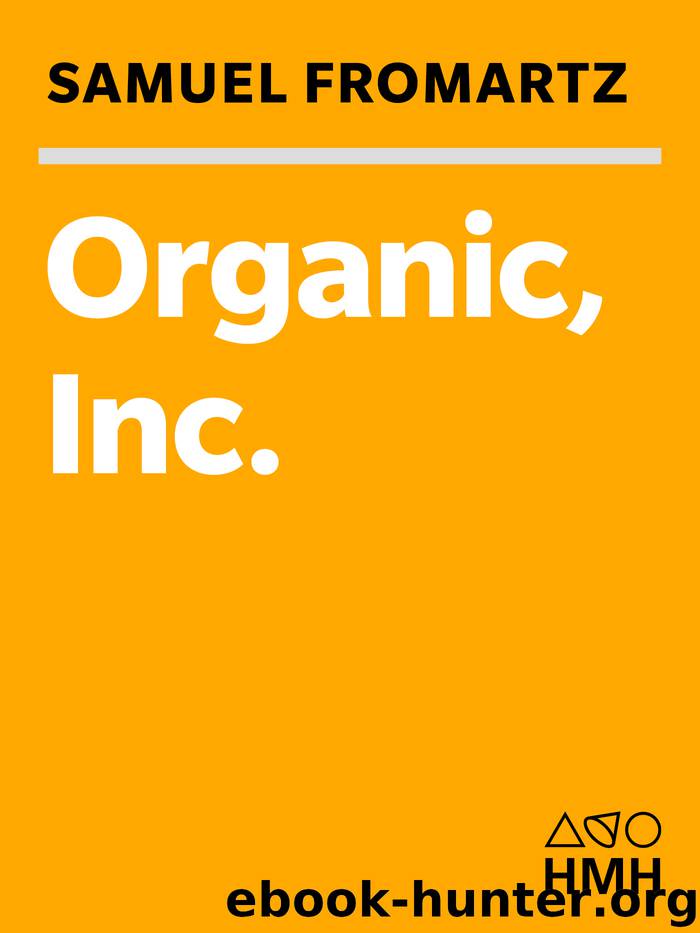 Organic, Inc. by Samuel Fromartz