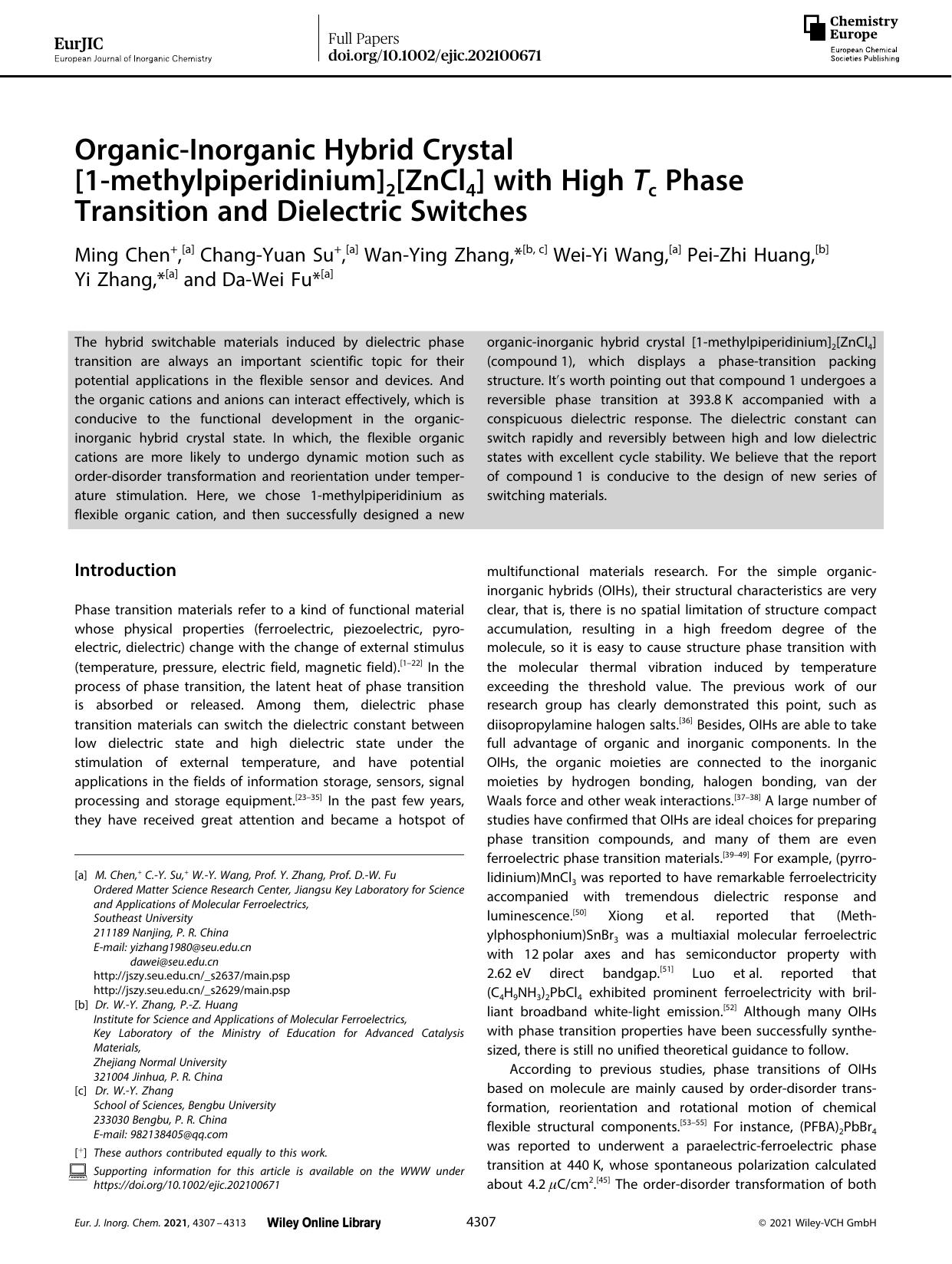 OrganicâInorganic Hybrid Crystal [1âmethylpiperidinium]2[ZnCl4] with High Tc Phase Transition and Dielectric Switches by Unknown