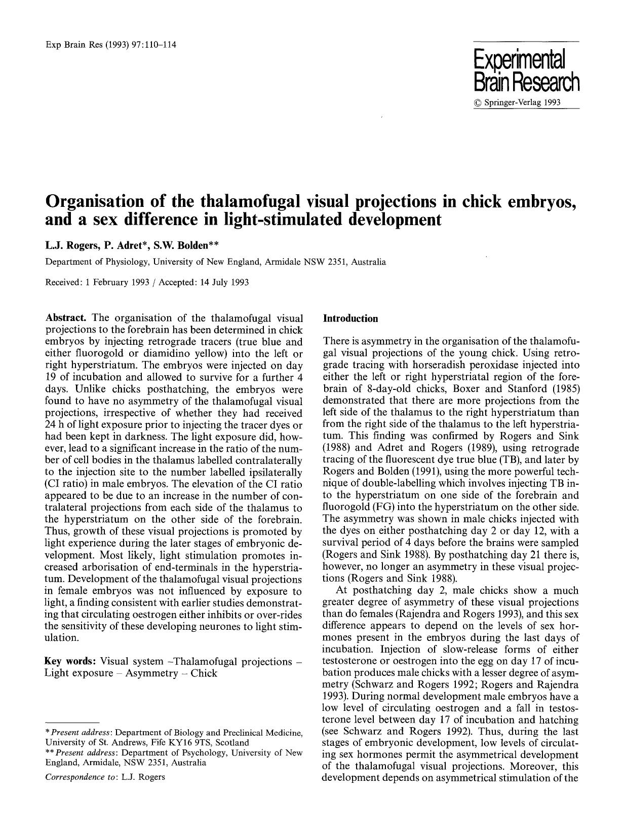 Organisation of the thalamofugal visual projections in chick embryos, and a sex difference in light-stimulated development by Unknown