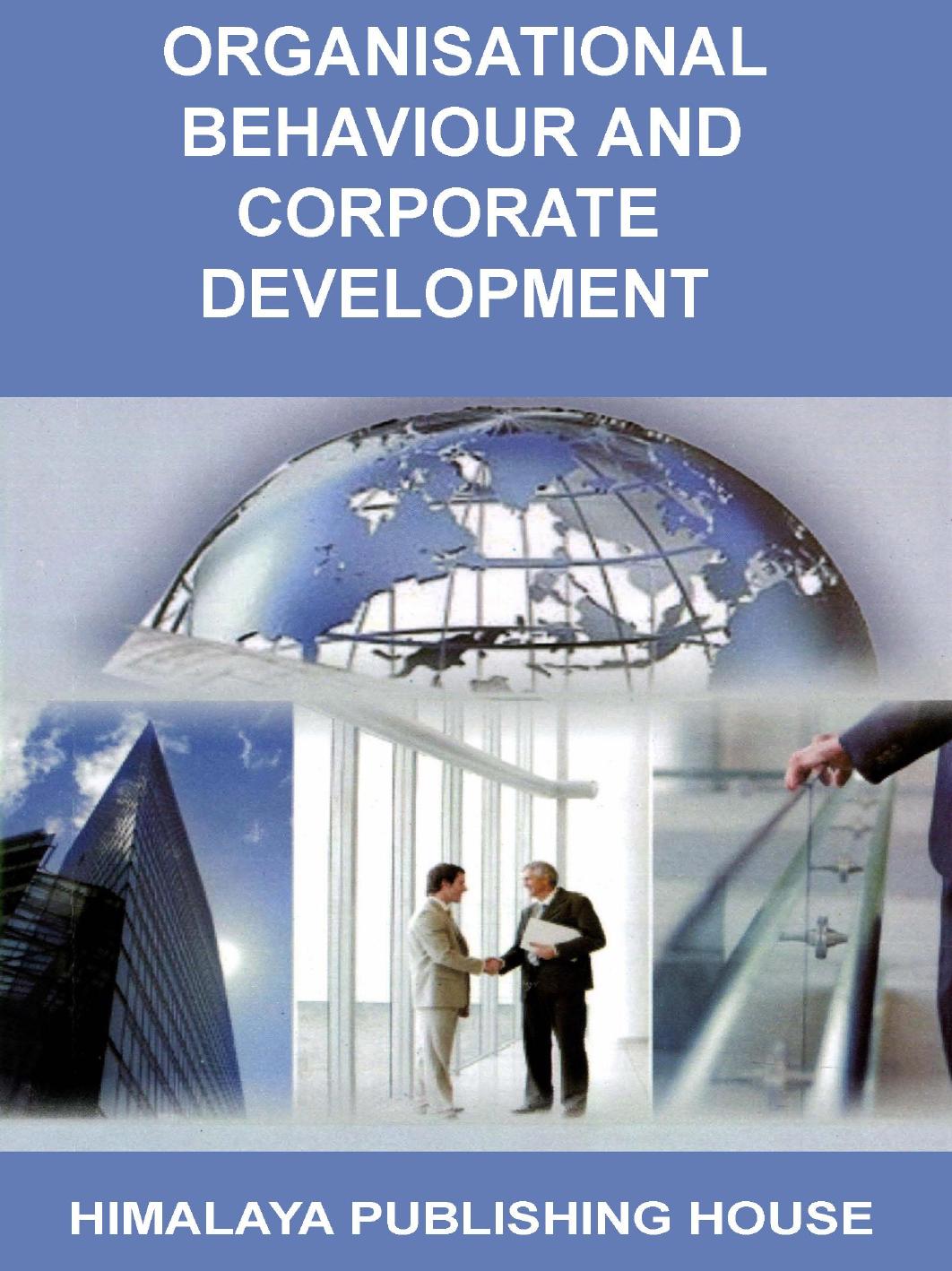 Organisational Behaviour and Corporate Development by M.N. Mishra