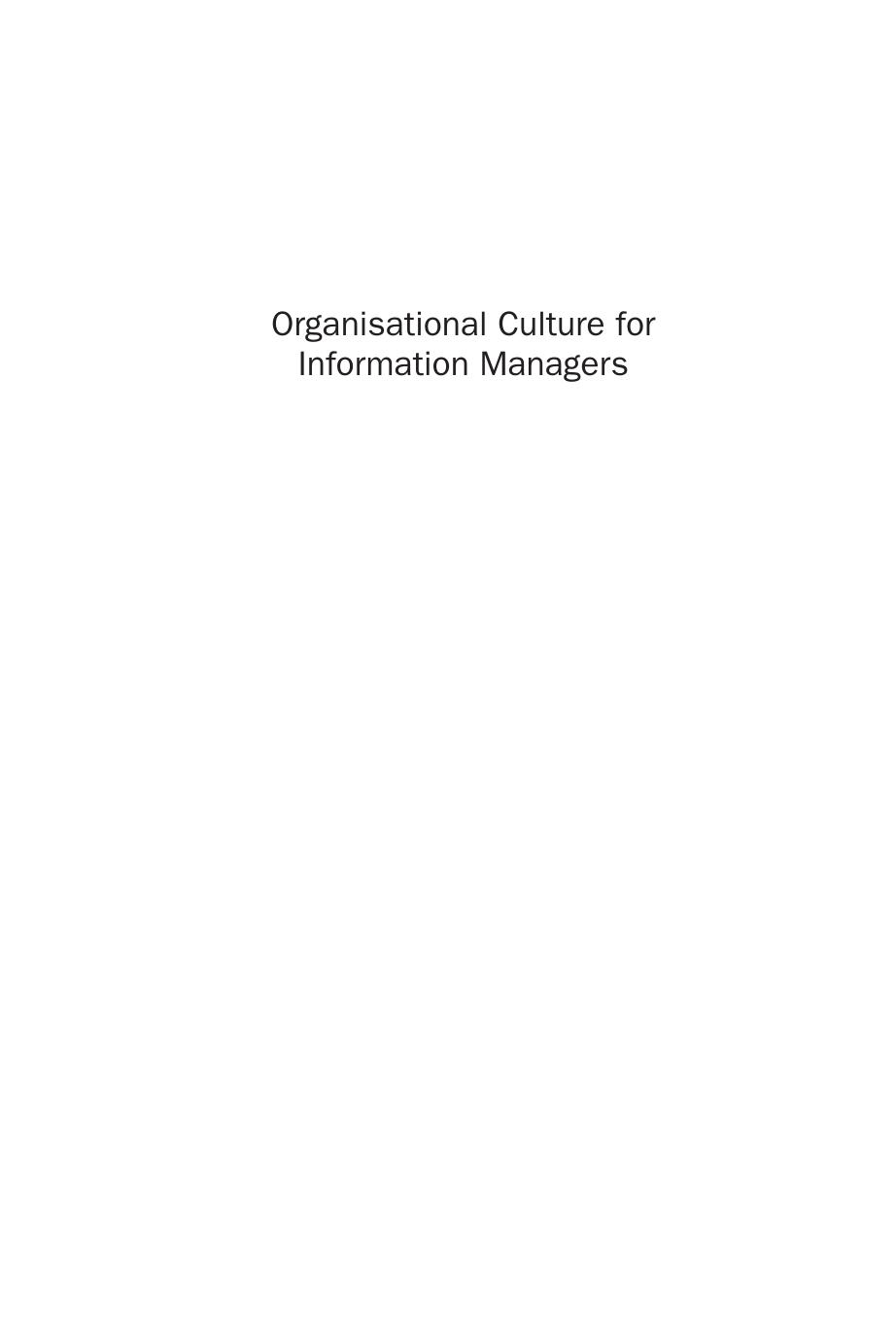 Organisational Culture for Information Managers by Gillian Oliver (Auth.)
