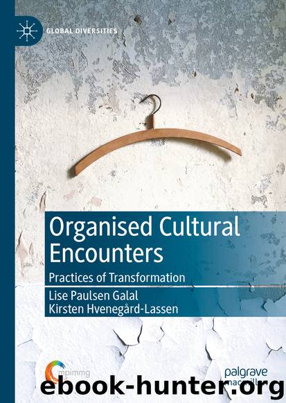 Organised Cultural Encounters by Lise Paulsen Galal & Kirsten Hvenegård-Lassen
