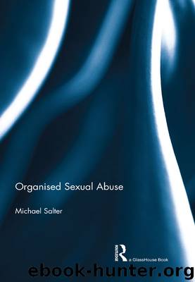 Organised Sexual Abuse by Michael Salter
