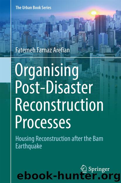 Organising Post-Disaster Reconstruction Processes by Fatemeh Farnaz Arefian