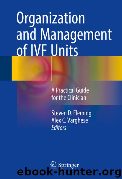 Organization and Management of IVF Units by Steven D. Fleming & Alex C. Varghese