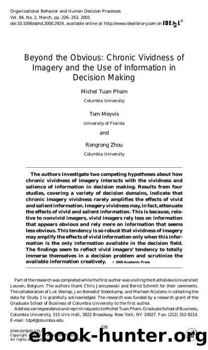Organizational Behavior and Human Decision Processes by Michel Tuan Pham Tom Meyvis & Rongrong Zhou