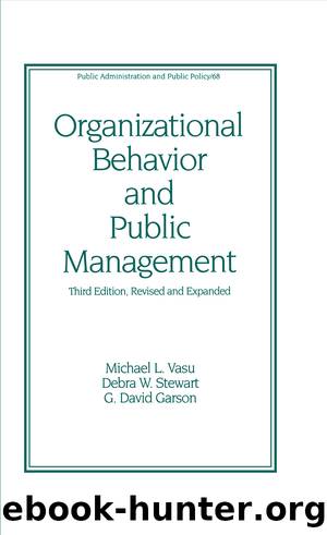 Organizational Behavior and Public Management by unknow