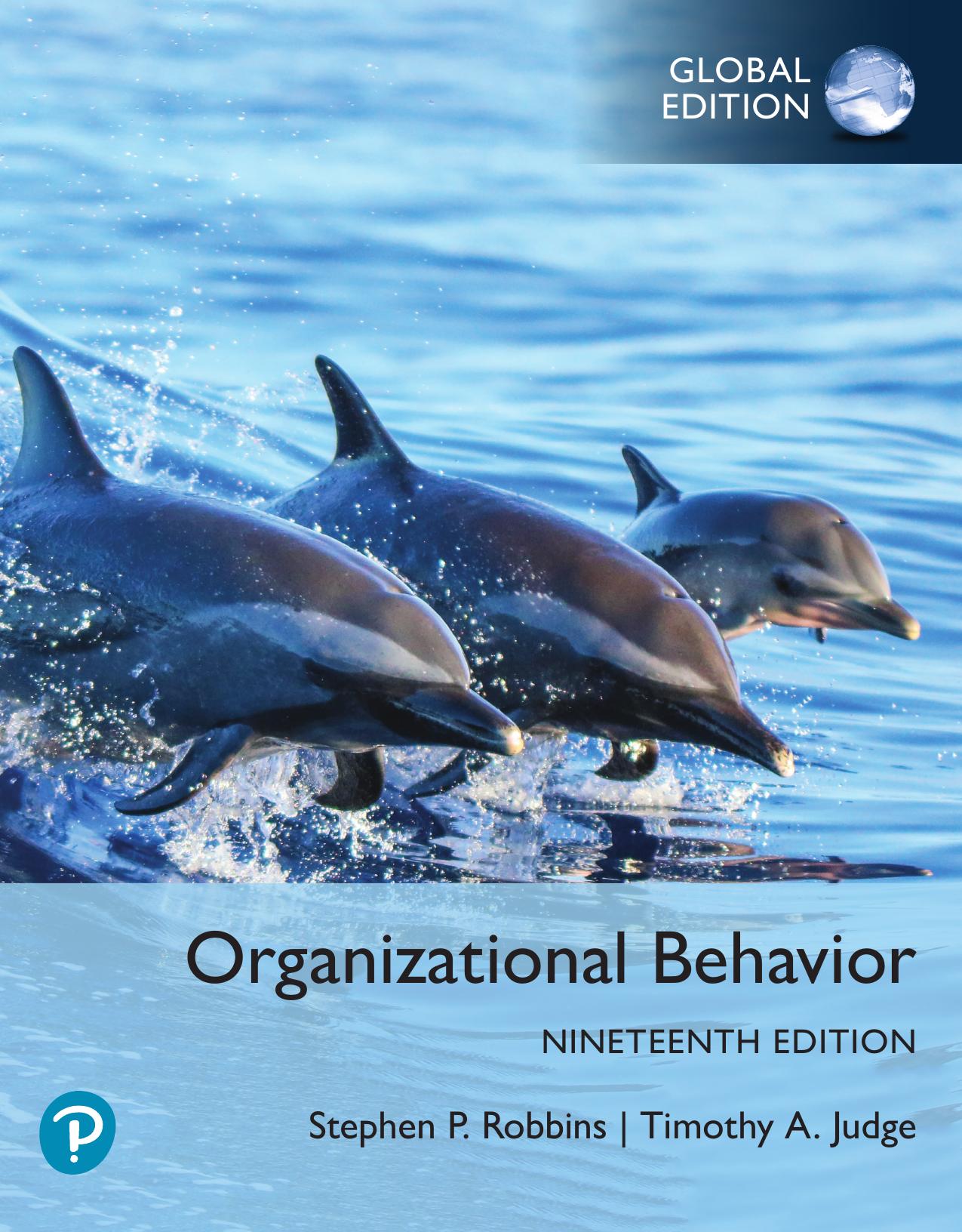 Organizational Behavior, Global Edition by Stephen Robbins Timothy Judge