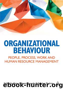 Organizational Behaviour by Raisa Arvinen-Muondo & Stephen Perkins