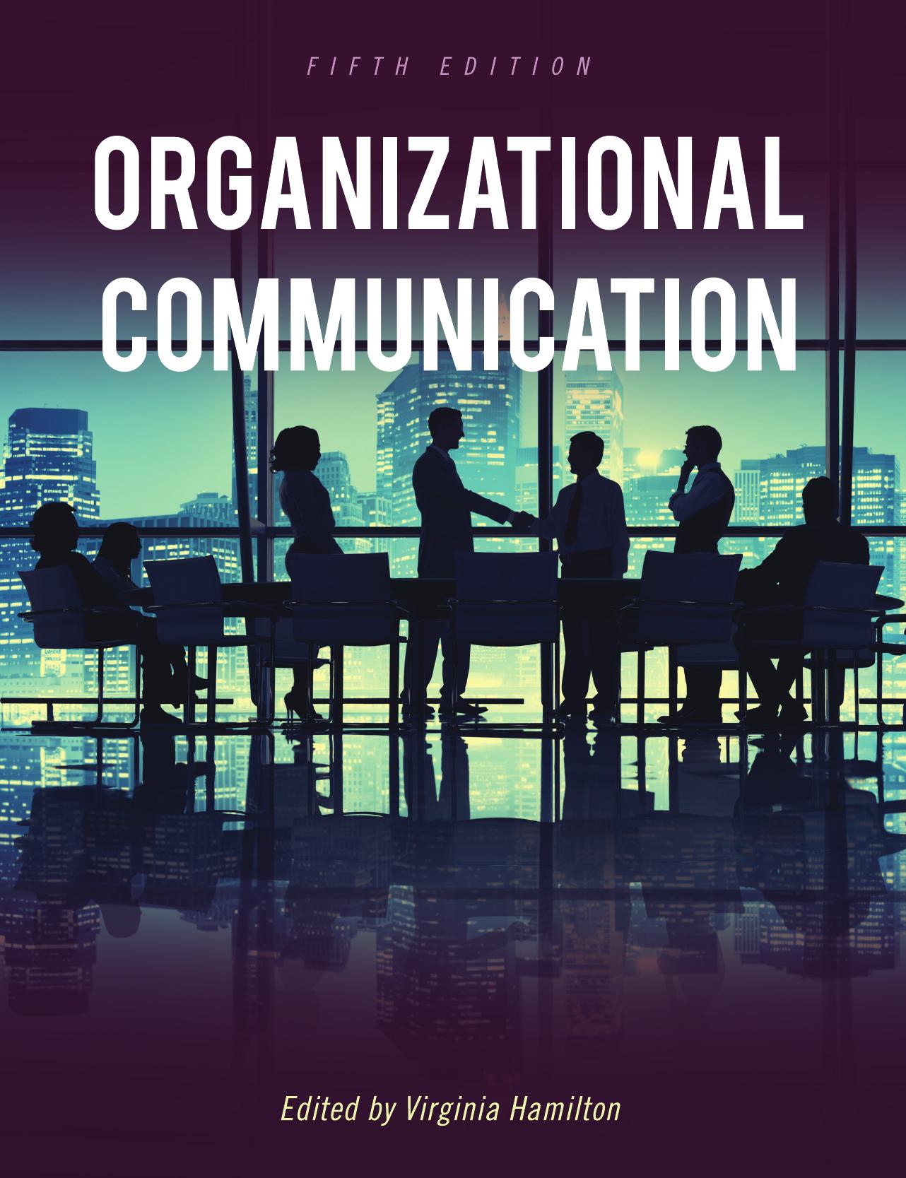 Organizational Communication by Virginia Hamilton