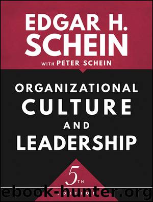 Organizational Culture and Leadership by Edgar H. Schein