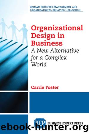 Organizational Design in Business by Carrie Foster