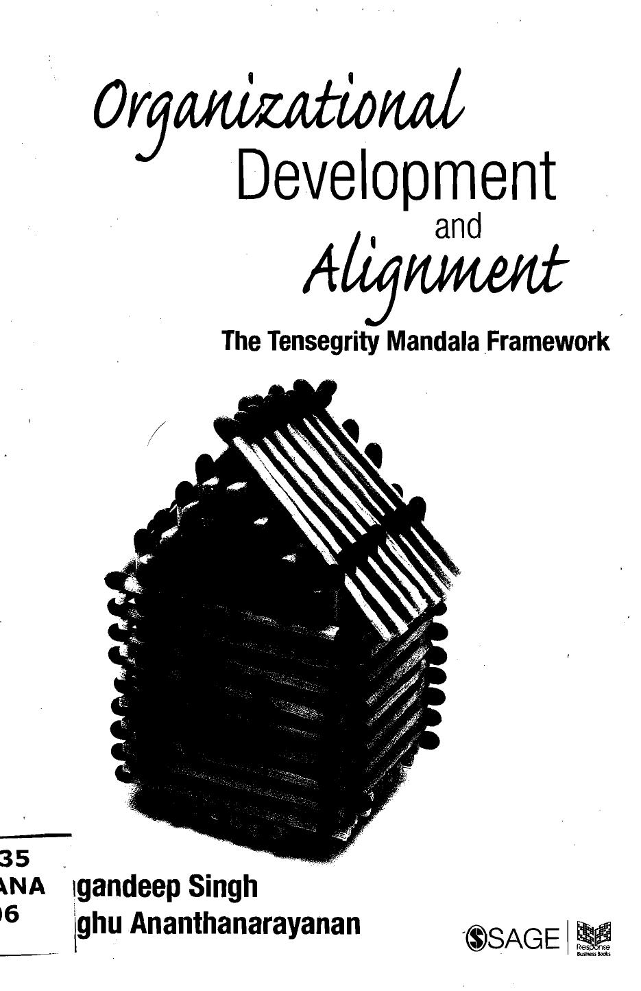 Organizational Development and Alignment: The Tensegrity Mandala Framework by Gagandeep Singh Raghu Ananthanarayanan