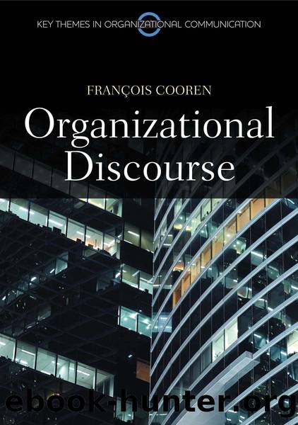 Organizational Discourse by François Cooren