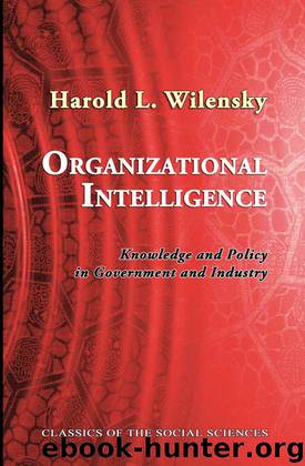 Organizational Intelligence by Harold L. Wilensky