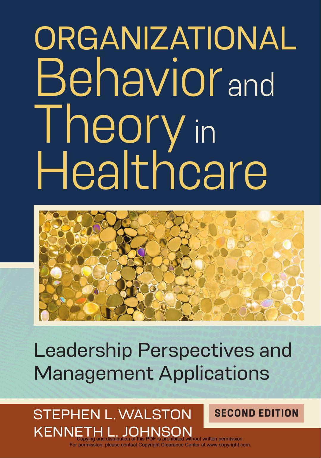 Organizational behavior and theory in healthcare : leadership perspectives and management applications by unknow