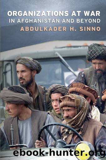Organizations at War in Afghanistan and Beyond by Abdulkader H. Sinno