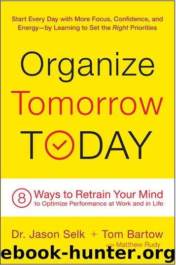 Organize Tomorrow Today by Jason Selk