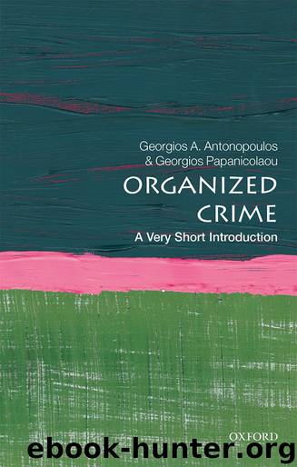 Organized Crime by Georgios A Antonopoulos & Georgios Papanicolaou
