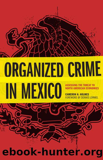 Organized Crime in Mexico by Cameron H. Holmes