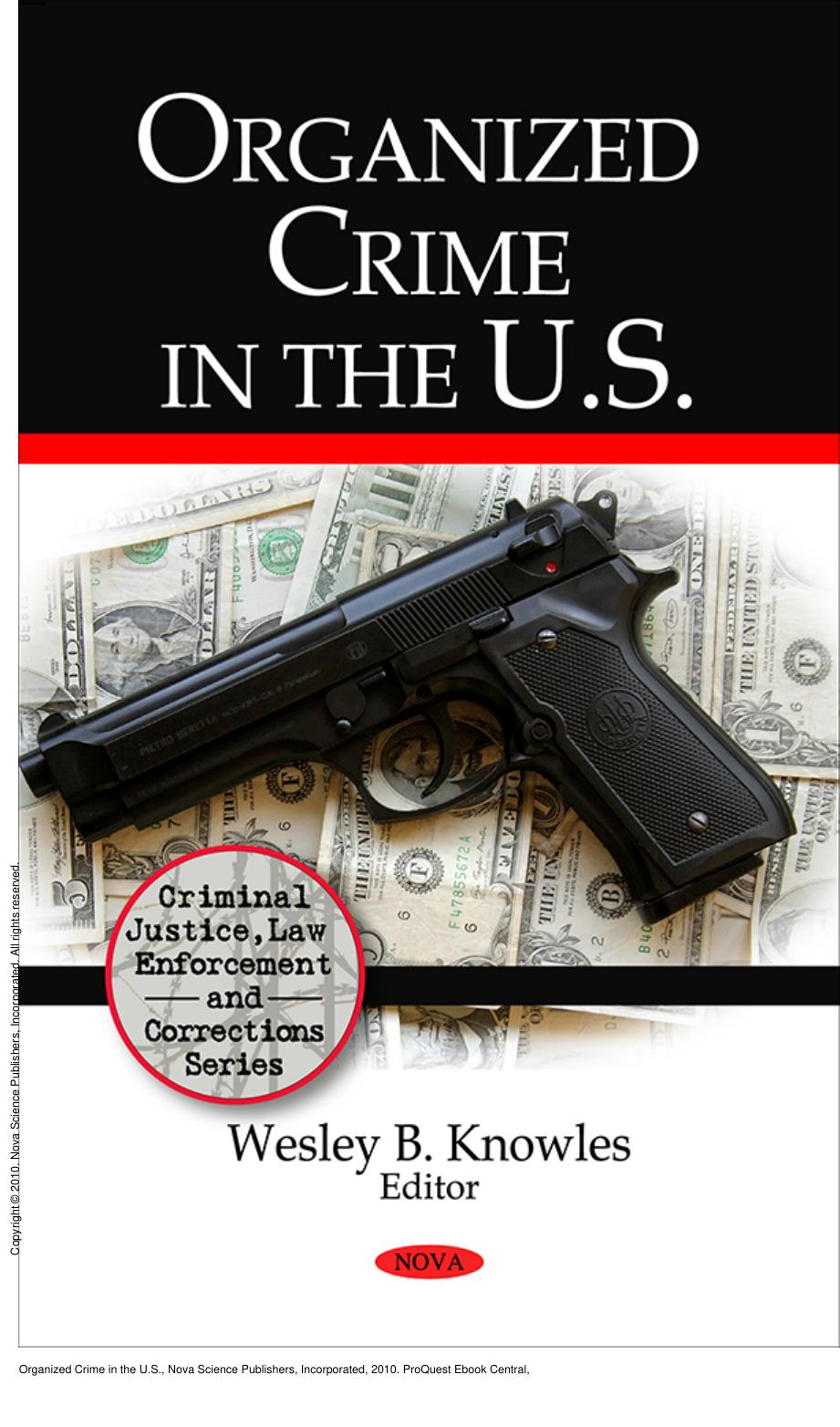 Organized Crime in the U.S. by Wesley B. Knowles
