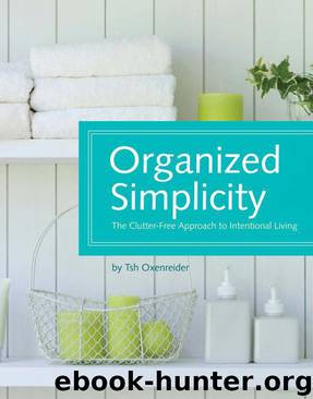 Organized Simplicity by Tsh Oxenreider