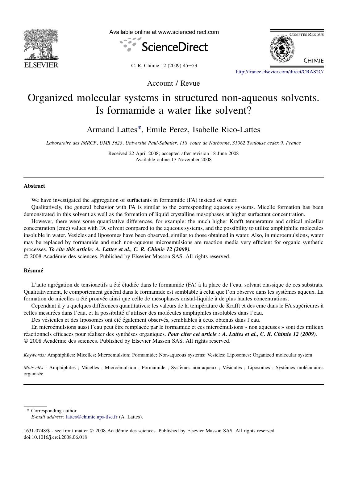 Organized molecular systems in structured non-aqueous solvents. Is formamide a water like solvent? by Armand Lattes; Emile Perez; Isabelle Rico-Lattes