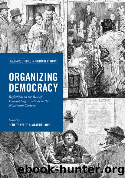 Organizing Democracy by Henk te Velde & Maartje Janse