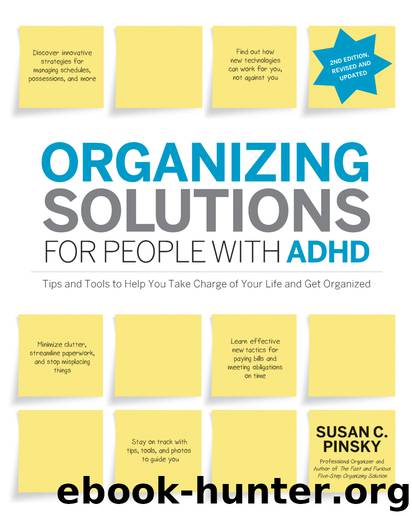 Organizing Solutions for People with ADHD by Susan C Pinsky