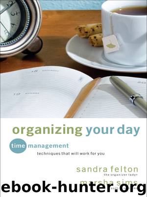 Organizing Your Day by Sandra Felton