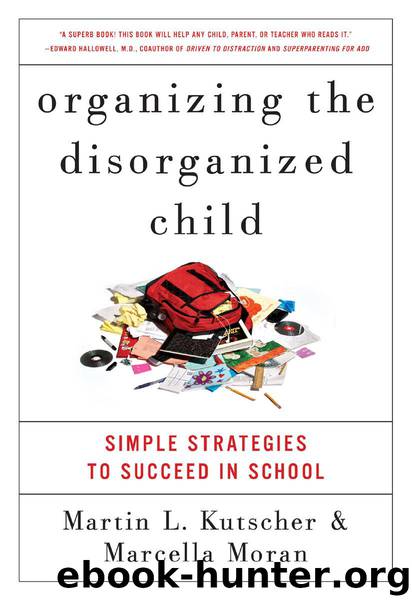 Organizing the Disorganized Child by Martin L. Kutscher