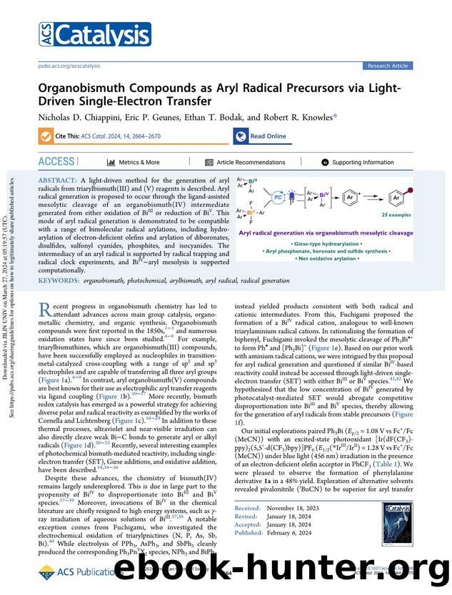 Organobismuth Compounds as Aryl Radical Precursors via Light-Driven Single-Electron Transfer by Nicholas D. Chiappini Eric P. Geunes Ethan T. Bodak & Robert R. Knowles