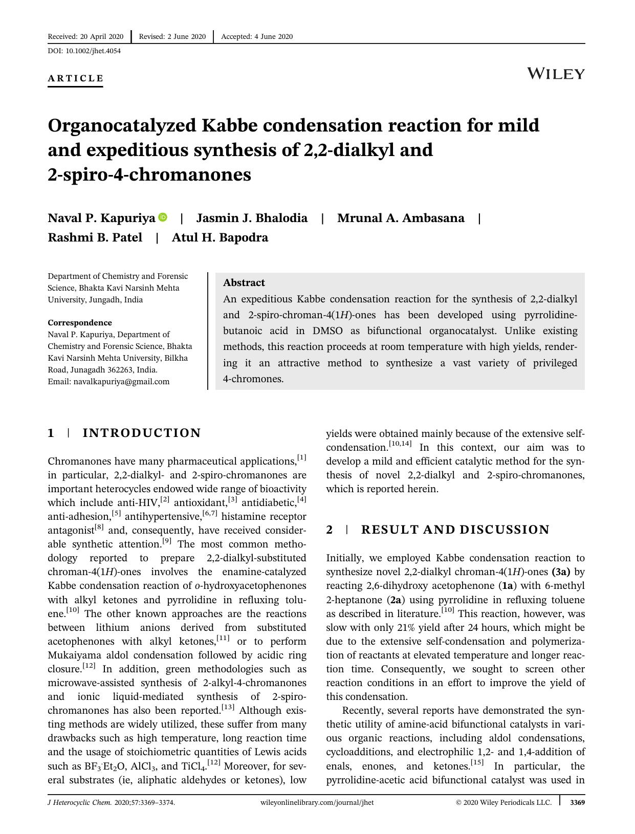 Organocatalyzed Kabbe condensation reaction for mild and expeditious synthesis of 2,2-dialkyl and 2-spiro-4-chromanones by Unknown