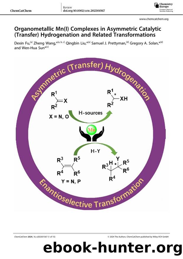 Organometallic Mn(I) Complexes in Asymmetric Catalytic (Transfer) Hydrogenation and Related Transformations by Unknown