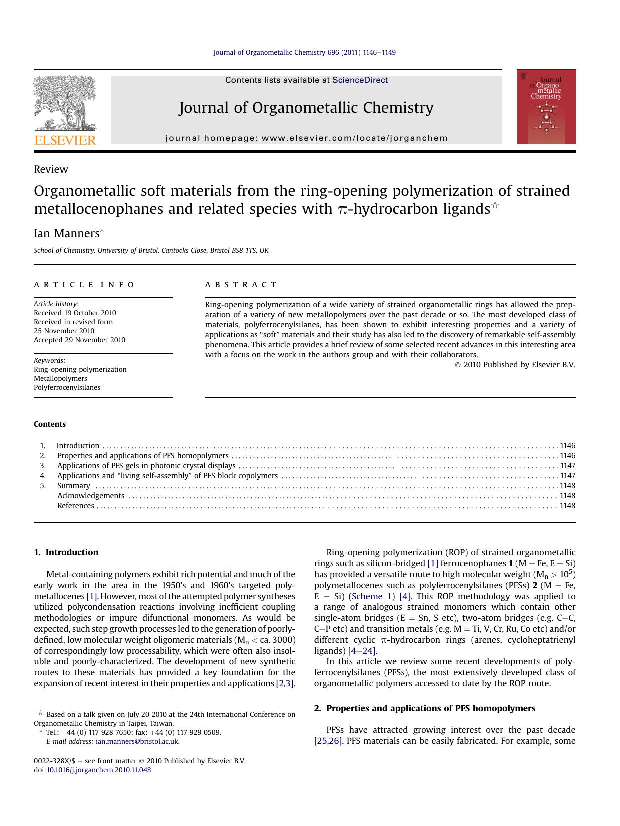 Organometallic soft materials from the ring-opening polymerization of strained metallocenophanes and related species with &pi;-hydrocarbon ligands by Ian Manners