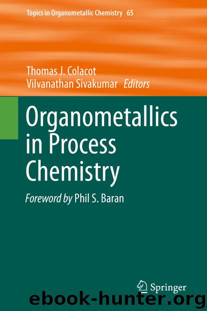 Organometallics in Process Chemistry by Unknown