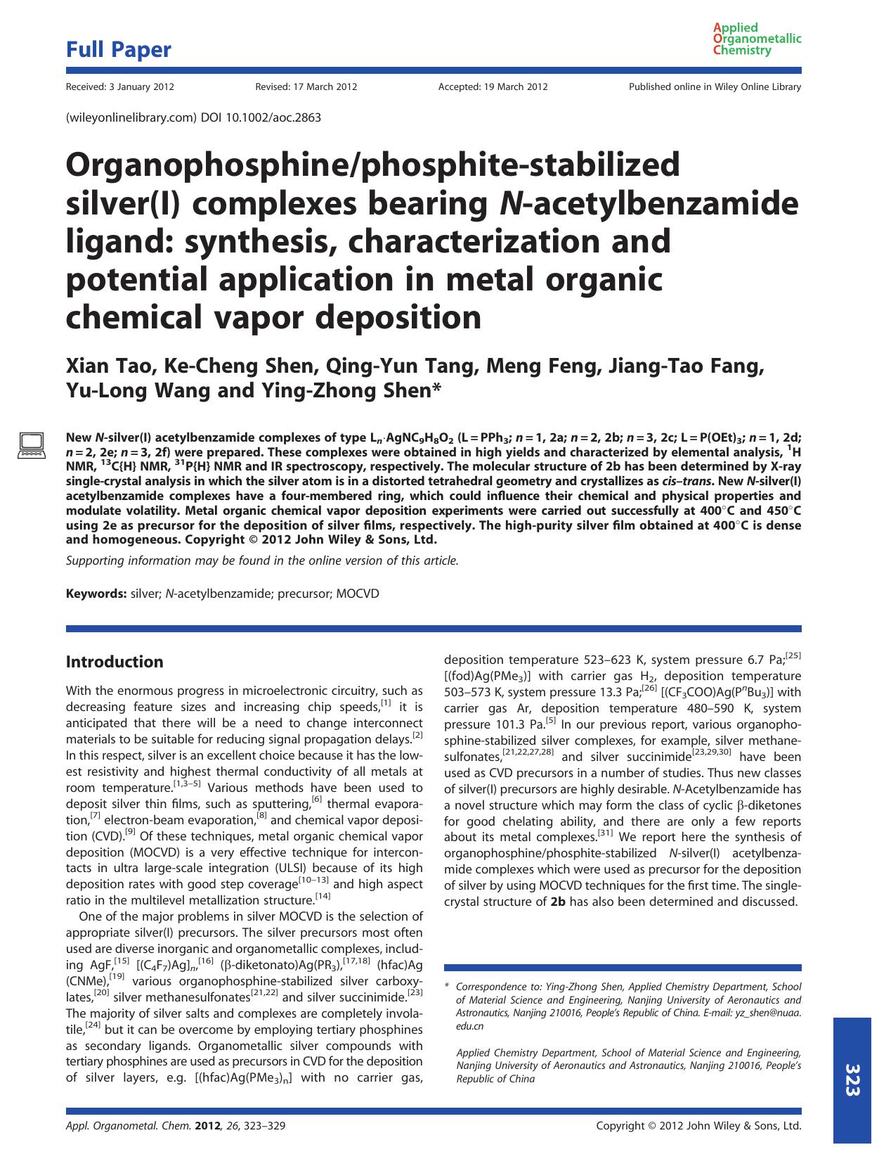 Organophosphinephosphitestabilized silver(I) complexes bearing Nacetylbenzamide ligand: synthesis, characterization and potential application in metal organic chemical vapor deposition by Unknown