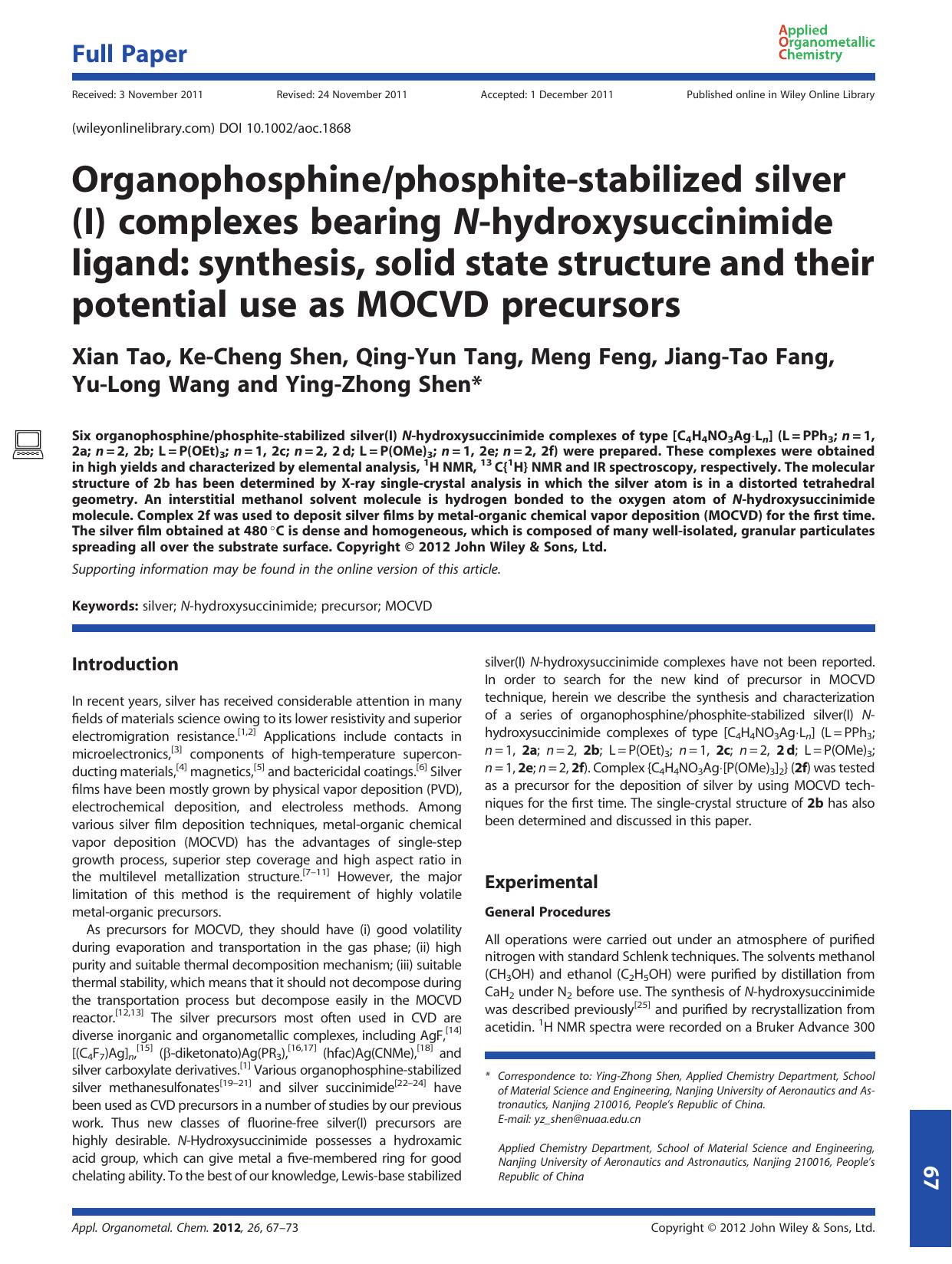 Organophosphinephosphitestabilized silver(I) complexes bearing Nhydroxysuccinimide ligand: synthesis, solid state structure and their potential use as MOCVD precursors by Unknown