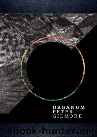 Organum by Peter Gilmore