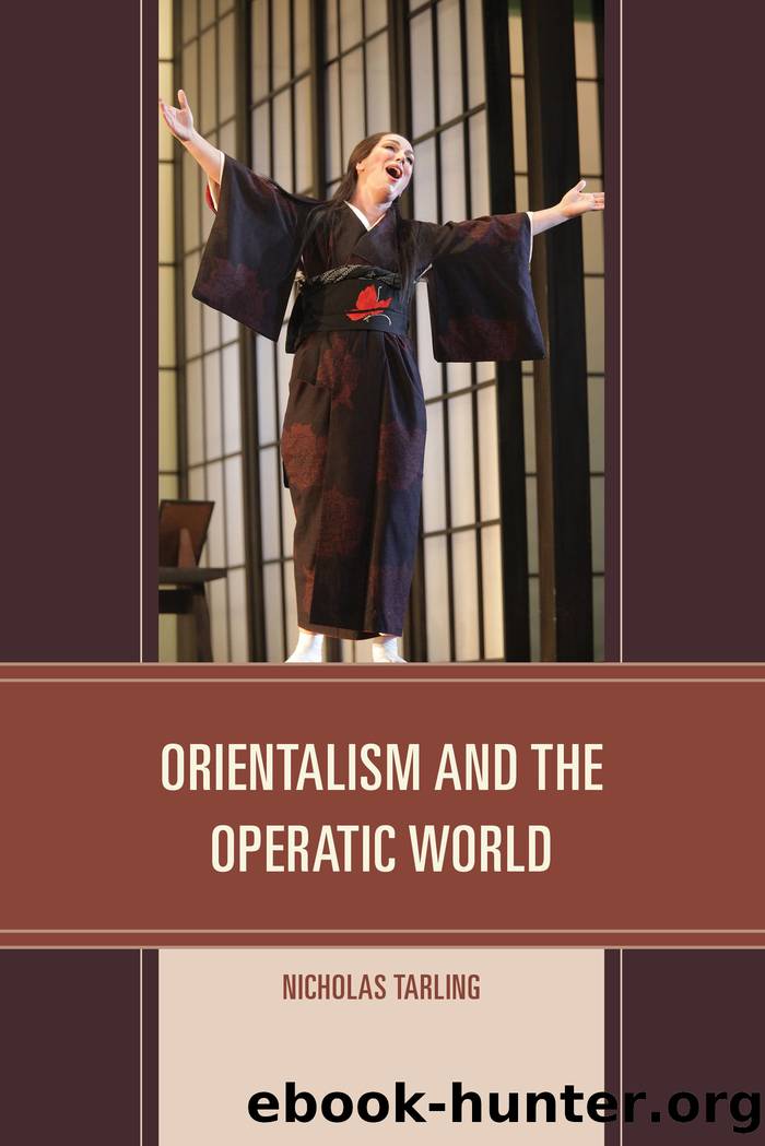 Orientalism and the Operatic World by Nicholas Tarling