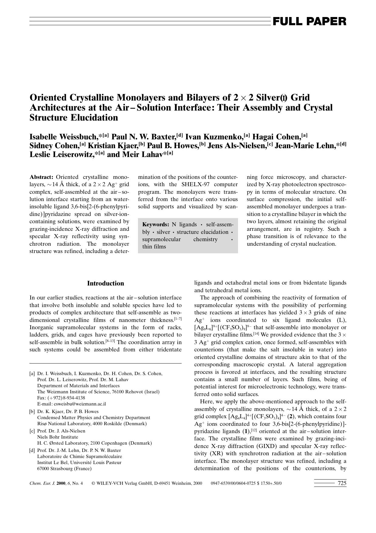 Oriented Crystalline Monolayers and Bilayers of 2Ã2 Silver(I) Grid Architectures at the Air-Solution Interface: Their Assembly and Crystal Structure Elucidation by Unknown