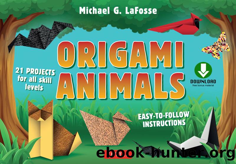 Origami Animals by Michael G. Lafosse