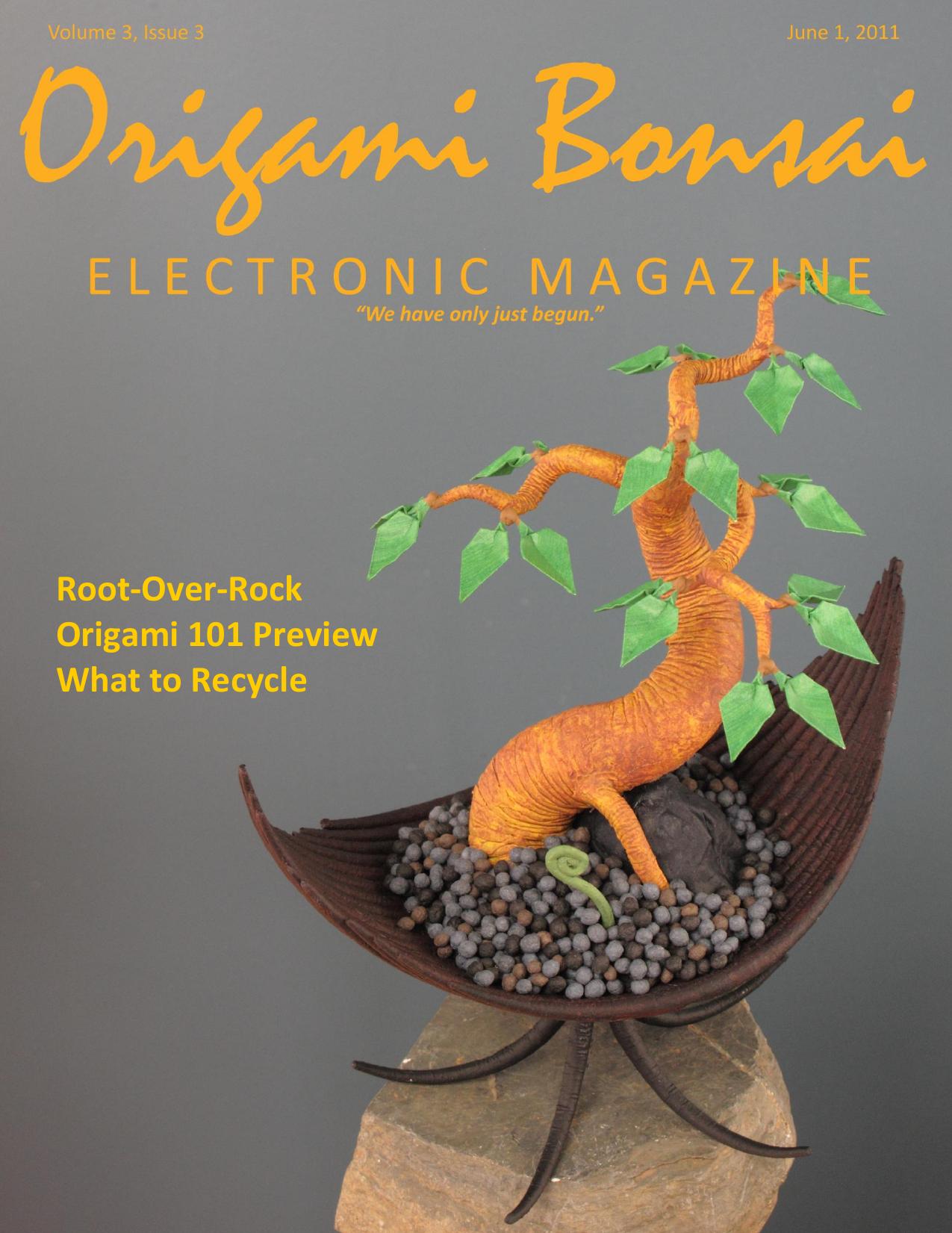 Origami Bonsai Electronic Magazine Vol 3 Issue3 by ben